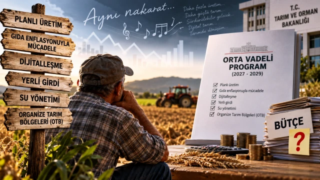 Aynı Nakarat, Farklı Fon: OVP’de Tarım ve Bütçesiz Hayaller