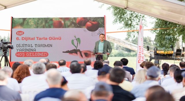 Tat Gıda “6. Dijital tarla günü”nde akıllı tarım uygulamalarını tanıttı