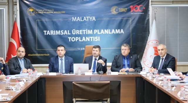 Malatya’da Tarımsal Üretim Planlaması Toplantısı Yapıldı