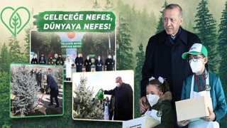 Cumhurbaşkanı Erdoğan; “Hedefimiz 2023 yılı sonuna kadar toplamda 7 milyar adet fidanın toprakla buluşmasını sağlamaktır”