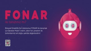 Bereket Emeklilik yapay zeka teknolojisi ile çalışan fon robotu FONAR’ı tanıttı