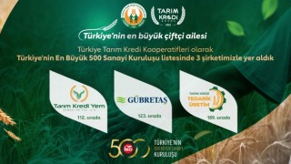 Tarım Kredi, alanında öncü 3 şirketiyle İSO 500 listesinde