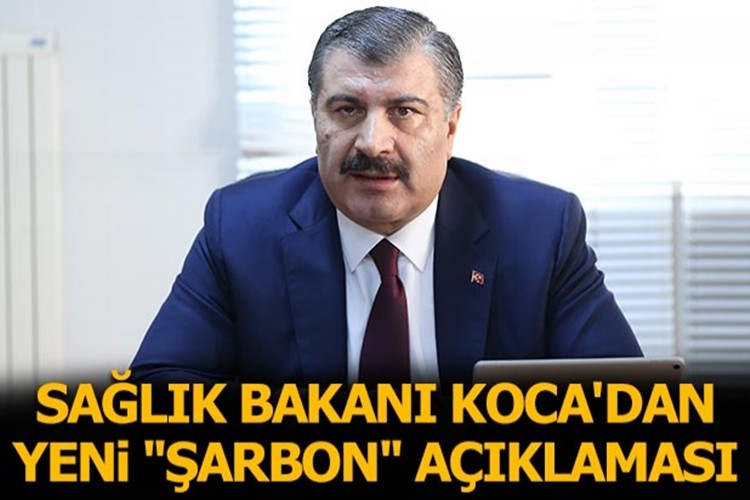 Son dakika! Sağlık Bakanı Koca'dan şarbon açıklaması